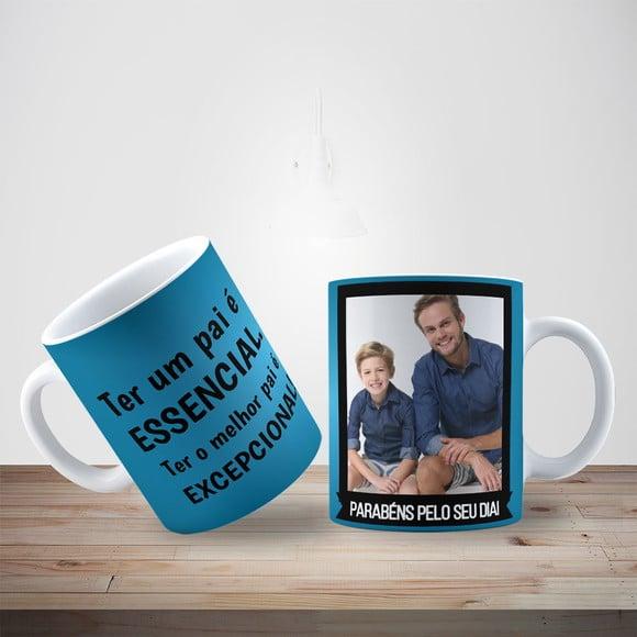 Caneca Ter Um Pai Essencial Ter Você É Excepcional com Foto