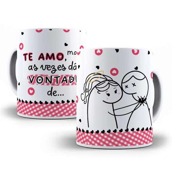 Caneca Te Amo Mas as Vezes da Vontade de Caneca Meme Amor