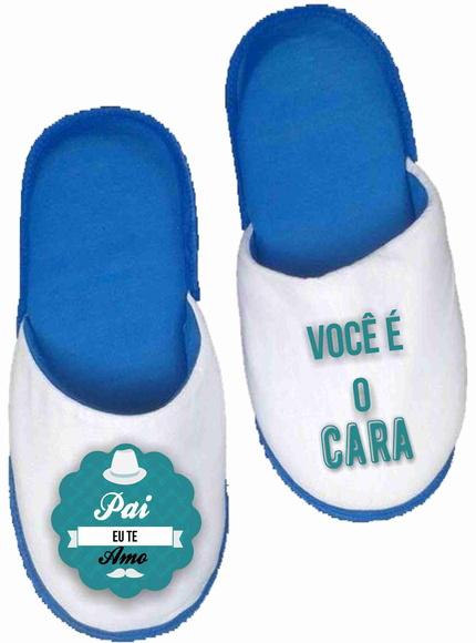 Pantufa Papai Você é O Cara