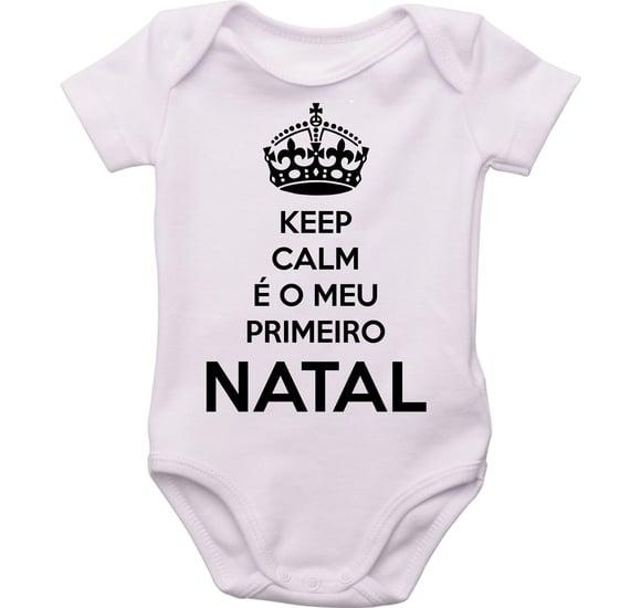 roupa bebê meu primeiro natal keep calm meu primeiro natal