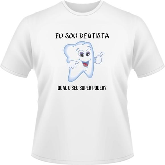 T shirt Dentista Profissão Super Poder