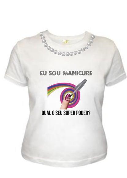 T shirt Manicure Profissão c/Pérolas
