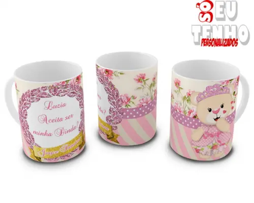 Caneca Dindo ou Dinda Batizado ursinha princesa fofa