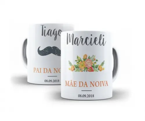 Caneca Pai ou Mãe da Noiva do Noivo Lembrança Casamento