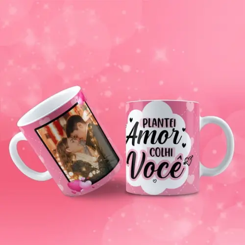 Caneca personalizada plantei amor colhi você