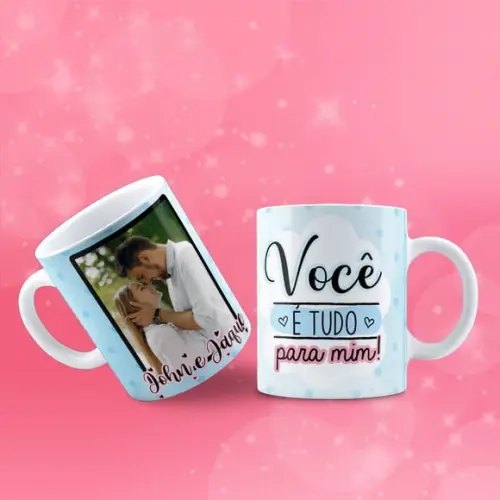 Caneca personalizada você é tudo pra mim