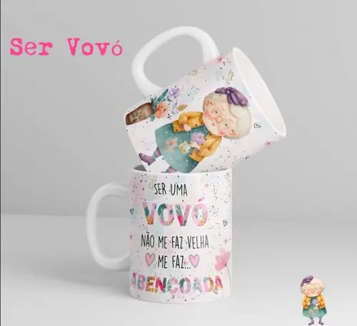 Caneca Ser Vovó Não Me Faz Velha Me Faz Abençoada