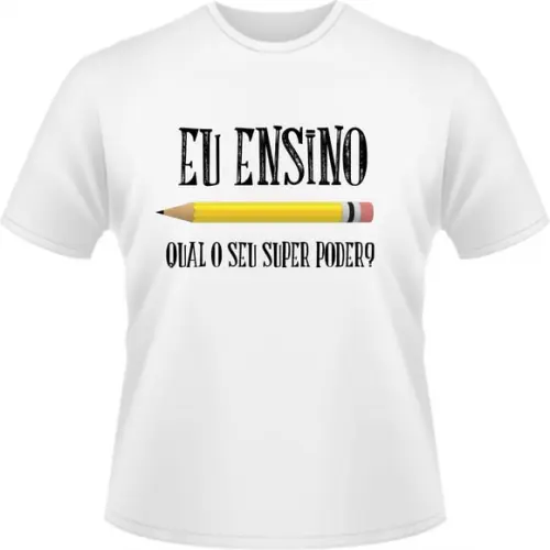 T shirt Professor Profissão Super Poder
