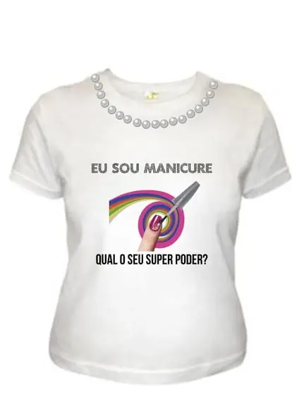 T shirt Manicure Profissão c/Pérolas