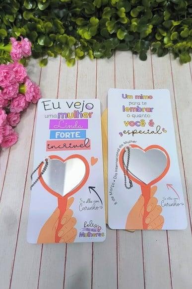 Card com Chaveiro Espelhinho- Dia da Mulher