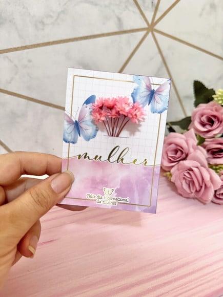 Card com Florzinha Sempre Viva- Dia da Mulher