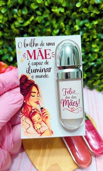 Card com Gloss Labial- Dia das Mães