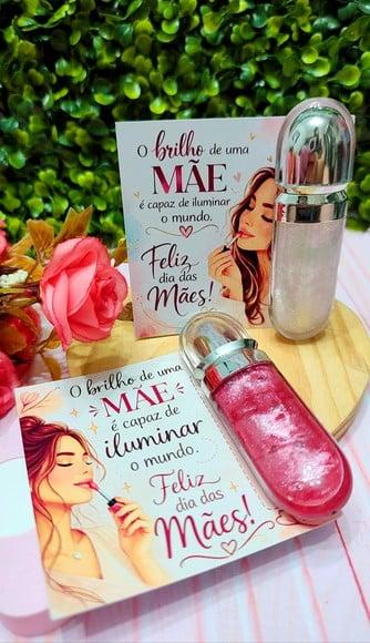 Card com Gloss Labial- Dia das Mães