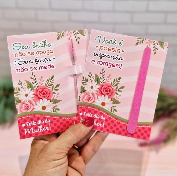 Card com Mini Lixa ou Escovinha- Dia da Mulher