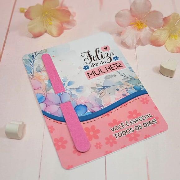 Card com Mini Lixa- Dia da Mulher