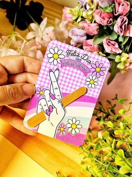 Card com Mini Lixa- Dia da Mulher