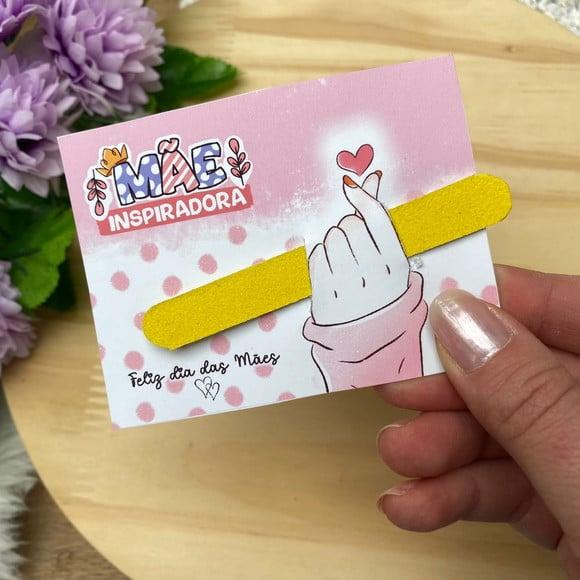 Card com Mini Lixa- Dia das Mães