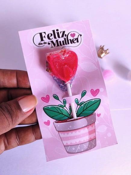 Card com Pirulito- Dia da Mulher