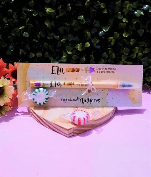 Cartão com Caneta e Balinha- Dia da Mulher