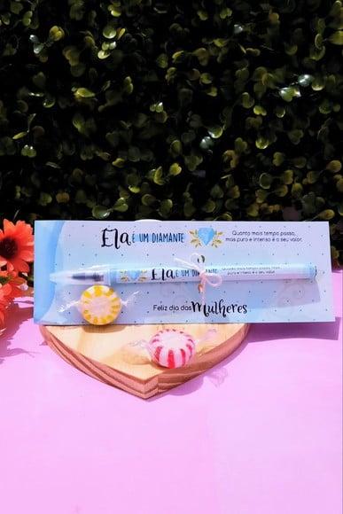 Cartão com Caneta e Balinha- Dia da Mulher