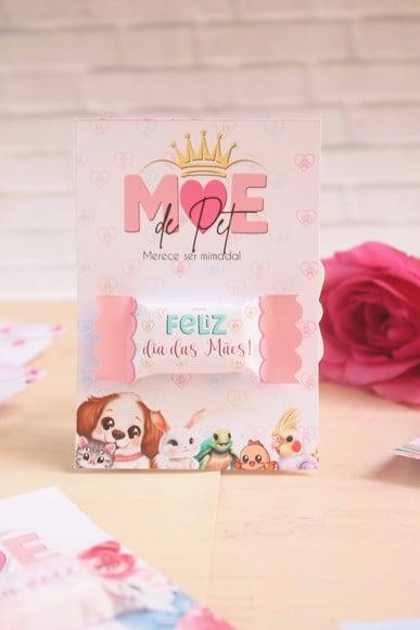 Mãe de Pet- Dia das Mães
