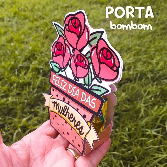 Porta Bombom com Bombom- Dia da Mulher
