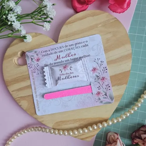 Card com Balinha e Mini Lixa- Dia da Mulher