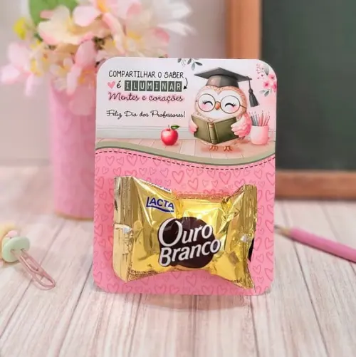 Card com Bombom- Dia dos Professores