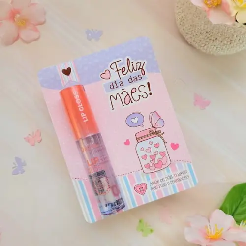 Card com Brilho Labial- Dia das Mães