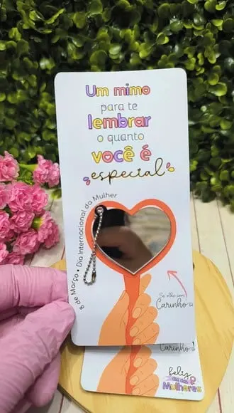 Card com Chaveiro Espelhinho- Dia da Mulher