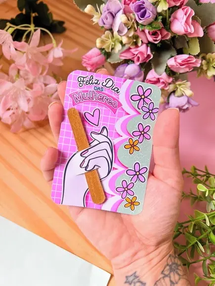 Card com Mini Lixa- Dia da Mulher