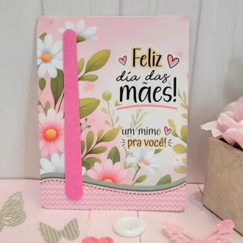 Card com Mini Lixa- Dia das Mães