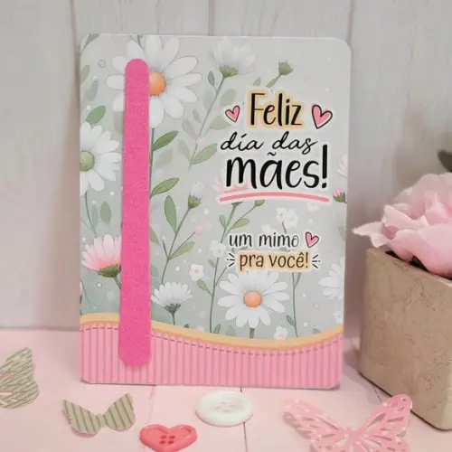 Card com Mini Lixa- Dia das Mães