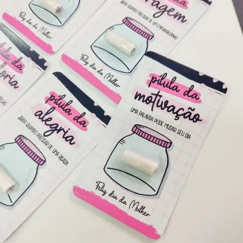 Card e Pílula com Frase- Dia da Mulher