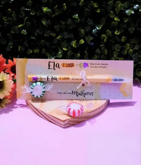 Cartão com Caneta e Balinha- Dia da Mulher