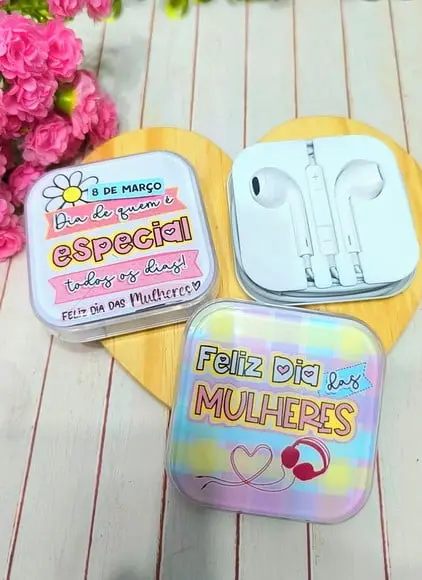 Fone de Ouvido- Dia da Mulher