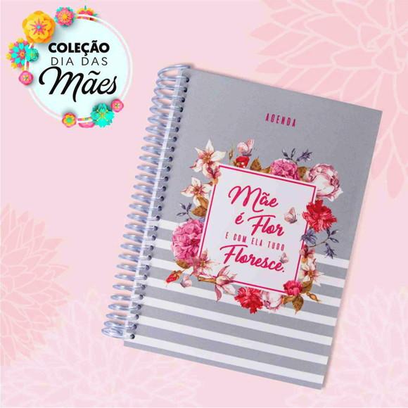 Agenda mãe é flor e com ela tudo florece