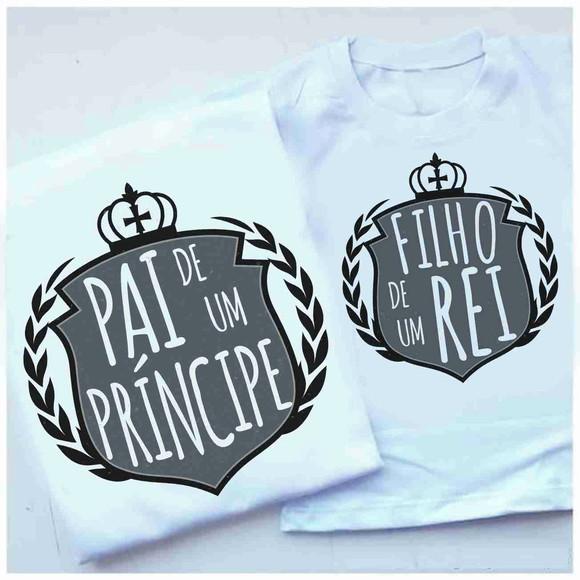 Camiseta tal pai tal filho filha de um príncipe princesa
