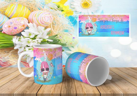 caneca páscoa sempre é tempo de acreditar e recomeçar