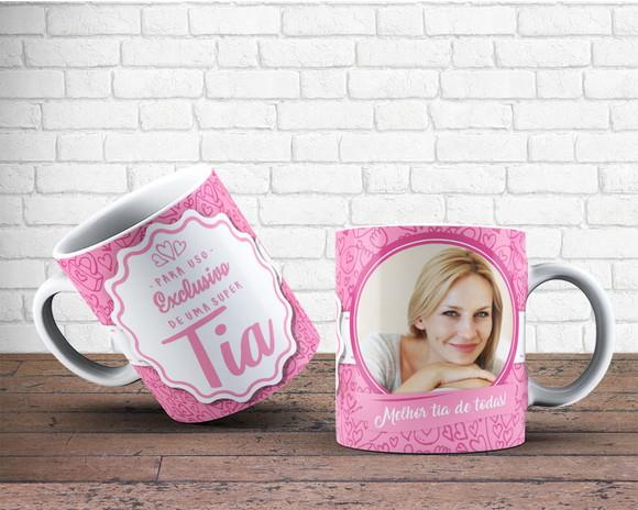 Caneca para uso exclusivo de uma super tia titia