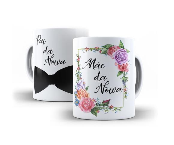 Caneca Personalizada Mãe Noiva Pai Noiva ou Noivo 2 canecas
