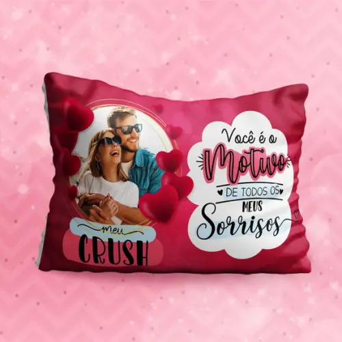 Almofada Você É o Motivo do Meu Sorriso Personalizada