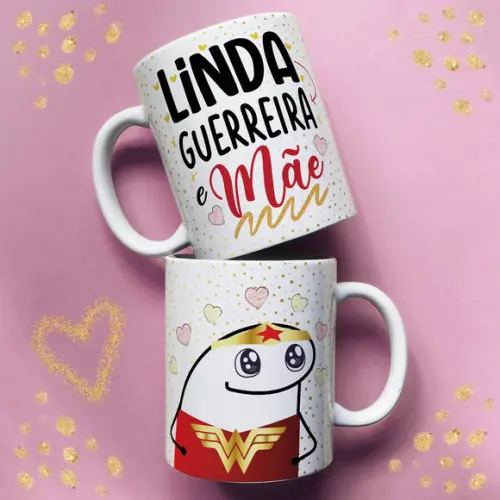 Caneca Mãe Linda Guerreira e Mãe Presente Mamãe Caneca Meme