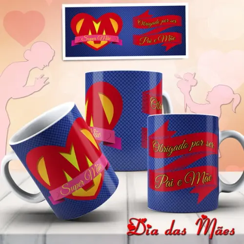 Caneca Mãe mamãe super mãe pãe