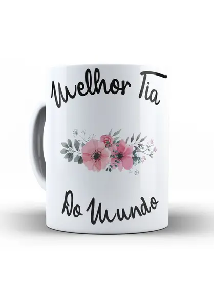 Caneca Personalizada Melhor Tia do Mundo