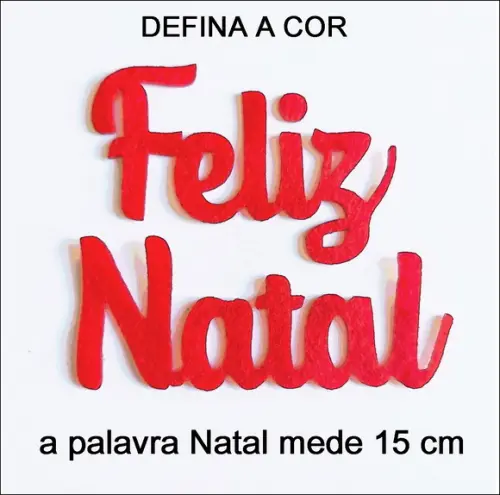 FELIZ NATAL 4 unidades 15 cm