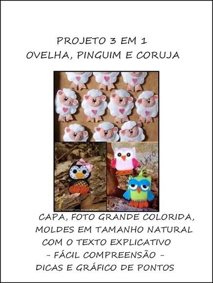 PROJETO 3 EM 1:OVELHA, PINGUIM E CORUJA