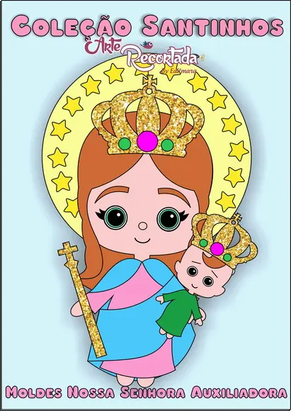 NOSSA SENHORA AUXILIADORA- Caderno de Moldes