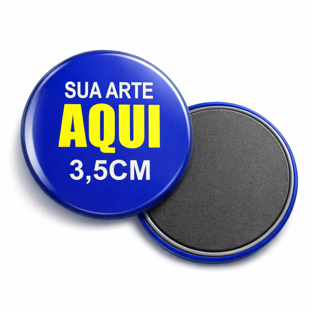 100 Bottons Imã Personalizados - 3,5cm -