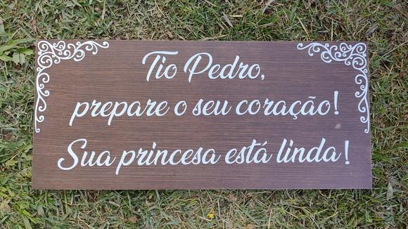 Placa Daminha- Pajem Tio Sua Princesa Está Linda em mdf